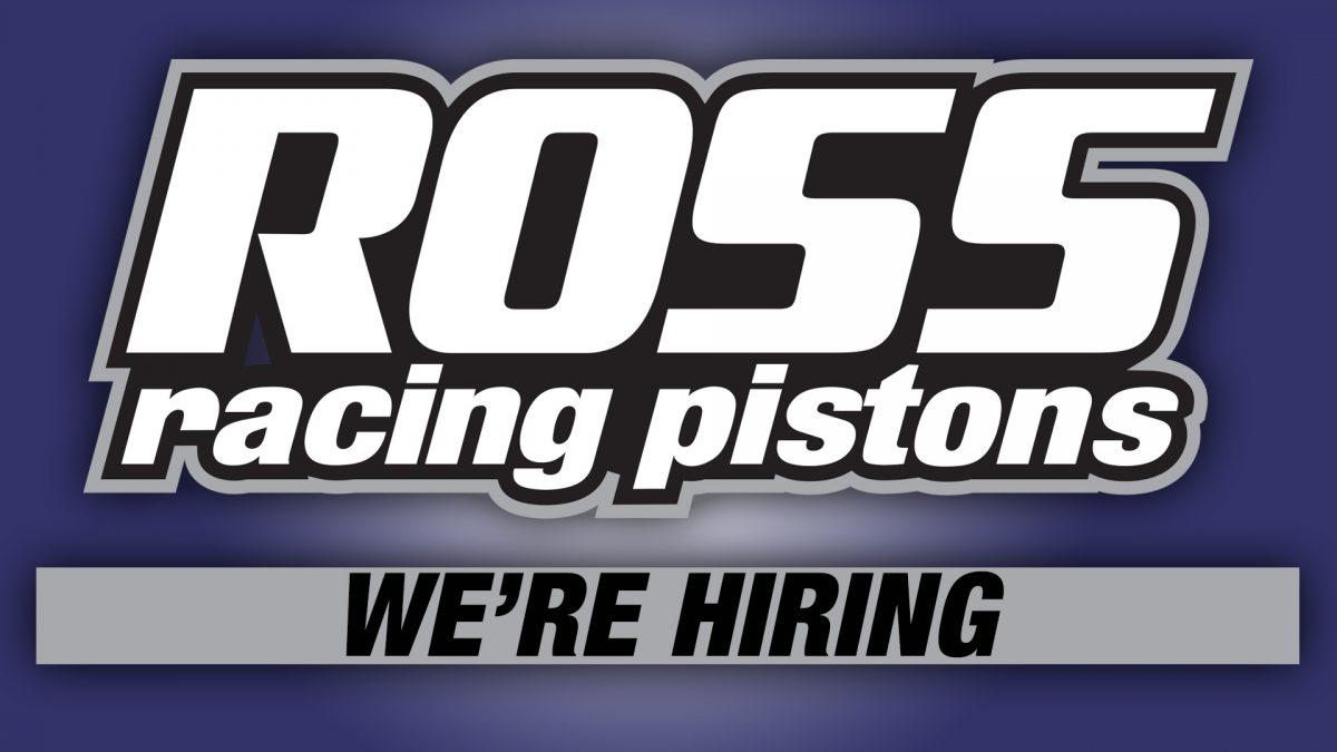 Ross Racing Pistons Automotive Piston Sales Employment Opportunities