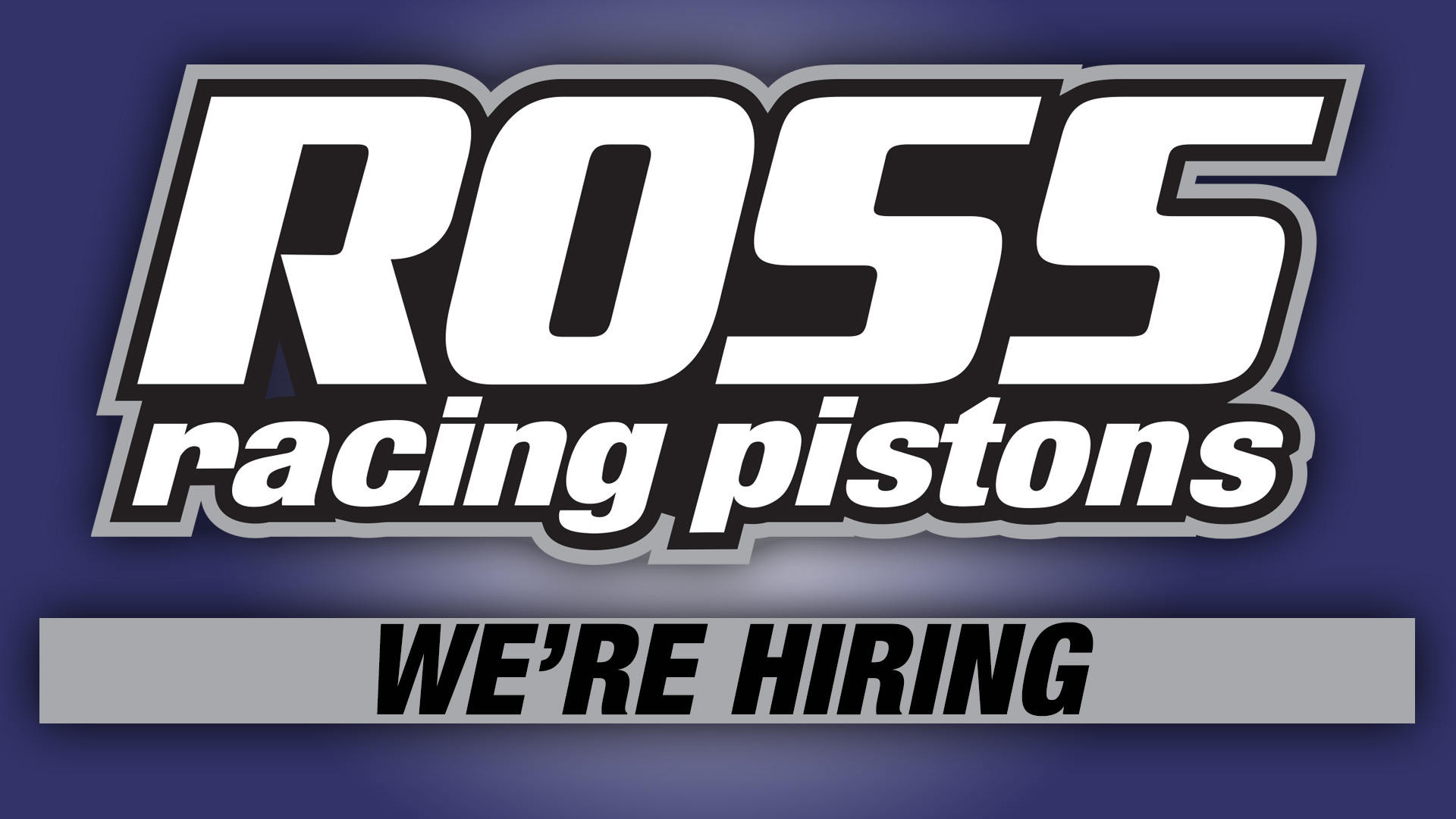 Ross Pistons Hiring Page
