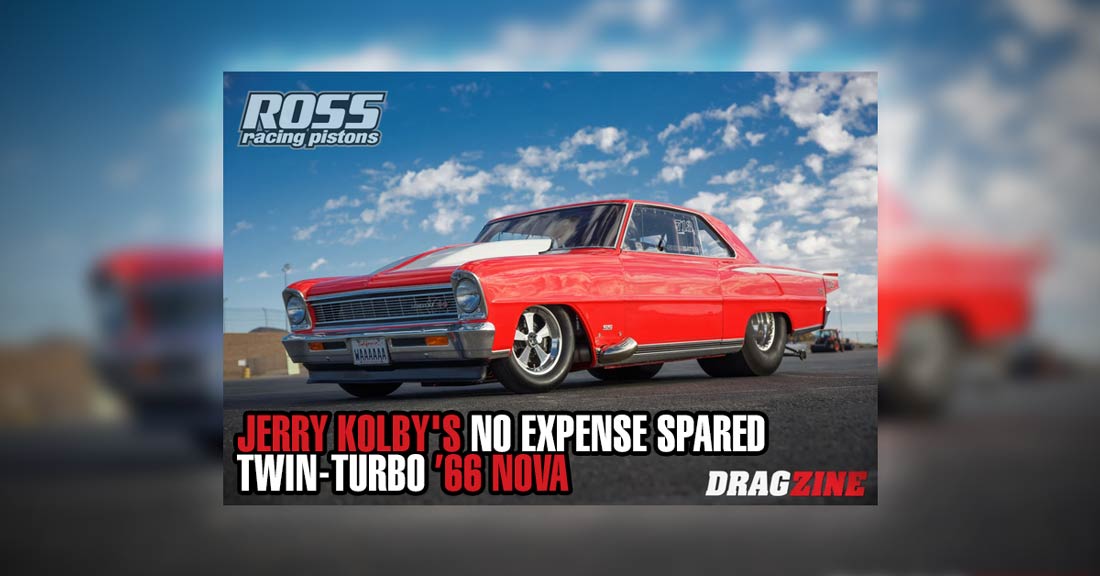 Jerry Kolby's Twin-Turbo Nova Ross Pistons